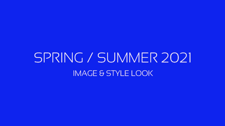 SPRING/SUMMER 2021 STYLE&LOOK